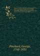 Notes on the West Indies: written during the expedition under the command of the late General Sir Ralph Abercromby: including observations on the island of Barbadoes, and the settlements captured by the British troops, upon the coast of Guiana; likew, Pinckard, George, 1768-1835 