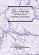 Ce qu'on apprenait aux foires de Troyes et de la Champagne au 13e si?cle, suivi d'une notice historique sur les foires de la Champagne et de la Brie, Assier, Alexander, 1821-,Jean le Galois d'Aubepierre, fl. 13th century 