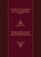 Histoire generale de Languedoc avec des notes et les pieces justificatives par Cl. Deciv & J. Vaissete. Edition accompagnee de dissertations & notes nouvelles contenant le Recueil des inscriptions de la province, continuee jusques en 1790 par Ernest Rosc, Vic, Claude de, 1670-1734,Vaissette, Joseph, 1685-1756,Roschach, Ernest, 1837-,Dulaurier, ?douard, 1807-1881 