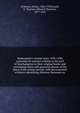 Shakespeare's sonnet story 1592-1598, restoring the sonnets written to the Earl of Southampton to their original books and correlating them with personal phases of the plays of the sonnet period; with documentary evidence identifying Mistress Davenan, Acheson, Arthur, 1864-1930,Leeds, E. Thurlow (Edward Thurlow), 1877-1955 