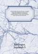 Life and deeds of Dr. John McGregor : including scenes of his childhood, also scenes on the battle field of Bull Run, at the prisons in Richmond, Charleston, Castle Pinckney, Columbia, Salisbury, on the banks of the James River, his escape, his retur, Jeremiah S. McGregor 