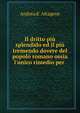 Il dritto pi? splendido ed il pi? tremendo dovere del popolo romano ossia l'unico rimedio per ., Andrea d'. Altagene 