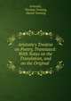 Aristotle's Treatise on Poetry, Translated: With Notes on the Translation, and on the Original ., Aristotle, Thomas Twining, Daniel Twining 