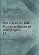 Les Livres en 1881- tudes critiques et analytiques. 11, Hailly, Gaston d', 1837- 
