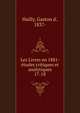 Les Livres en 1881- tudes critiques et analytiques. 17-18, Hailly, Gaston d', 1837- 