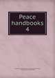 Peace handbooks, Great Britain. Foreign Office. Historical Section,Prothero, G. W. (George Walter), 1848-1922 
