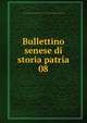 Bullettino senese di storia patria. 08, Siena (Italy). Istituto comunale di arte e di storia,Accademia degl' Intronati 
