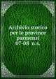 Archivio storico per le province parmensi. 07-08 n.s., Deputazione di storia patria per le provincie parmensi, Parma. Atti e memorie,Deputazione di storia patria per le province,Deputazione di storia patria per l'Emilia e la Romagna. Sezione parmense 