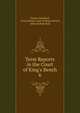 Term Reports in the Court of King's Bench, Charles Durnford , Great Britain Court of King's Bench, Edward Hyde East 