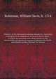 Memoirs of the Mexican Revolution microform : including a narrative of the expedition of General Xavier Mina ; to which are annexed some observations on the practicability of opening a commerce between the Pacific and Atlantic oceans, through the Mex, Robinson, William Davis, b. 1774 