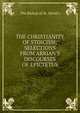 THE CHRISTIANITY OF STOICISM; SELECTIONS FROM ARRIAN'S DISCOURSES OF EPICTETUS, The Bishop of St .David's 