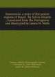 Innocencia: a story of the prairie regions of Brazil / by Sylvio Dinarte ; translated from the Portuguese and illustrated by James W. Wells, Taunay, Alfredo d'Escragnolle Taunay, Visconde de, 1843-1899,Wells, James W. (James William) 