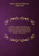 California, romantic and beautiful : the history of its old missions and of its Indians : a survey of its climate, topography, deserts, mountains, rivers, valleys, islands and coast line : a description of its recreations and festivals : a review of its i, James, George Wharton, 1858-1923 