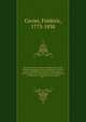 Dictionnaire des sciences naturelles, dans lequel on traite me?thodiquement des diffe?rens e?tres de la nature, conside?re?s soit en eux-me?mes, d'apre?s l'e?tat actuel de nos connoissances, soit relativement a? l'utilite? qu'en peuvent retirer la me, Cuvier, Fre?de?ric, 1773-1838 