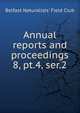 Annual reports and proceedings. 8, pt.4, ser.2, Belfast Naturalists' Field Club 