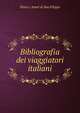Bibliografia dei viaggiatori italiani, Pietro ( Amat di San Filippo 