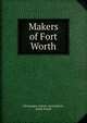 Makers of Fort Worth, Newspaper Artists' Association, Forth Worth 