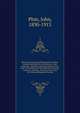 Hints and practical information for cabinet-makers, upholsterers, and furniture men generally : together with a description of all kinds of finishing with full directions therefor, varnishes, polishes, stains for wood, dyes for wood, gilding and silvering, Phin, John 