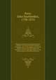 Registrum ecclesiae parochialis electronic resource : the history of parish registers in England : also of the registers of Scotland, Ireland, the East and West Indies, the dissenters, and the Episcopal chapels in and about London : with observations on, Burn, John Southerden, 1798-1870 