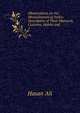 Observations on the Mussulmauns of India: Descriptive of Their Manners, Customs, Habits and .. 1, Hasan 'Ali 