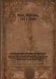 A treatise upon some of the general principles of the law, whether of a legal, or of an equitable nature, including their relations and application to actions and defenses in general, whether in courts of common law, or courts of equity; and equally adapt, Wait, William, 1821-1880 