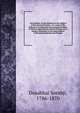 An Evidence on the Kubeesa in the religion of the ancient Persians : or, a copy of the Mahzer or certificate by the learned of Isfhan in Persia respecting the ancient Persian aera ; being a testimony on the intercalation in discussion between the Parsees, Dosabhai Sorabji, 1786-1870 