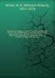 Narrative of a voyage to Madeira, Teneriffe and along the shores of the Mediterranean, including a visit to Algiers, Egypt, Palestine, Tyre, Rhodes, Telmessus, Cyprus and Greece. With observations on the present state and prospects of Egypt and Palestine, Wilde, W. R. (William Robert), 1815-1876 