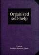 Organized self-help, Casson, Herbert Newton, 1869- 