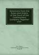 Selections from the Rules and Orders of the Court of the Clothworkers' Company: Together with ., W. B. Towse , Clothworkers' Company (London, England) 