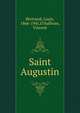Saint Augustin, Bertrand, Louis, 1866-1941,O'Sullivan, Vincent 