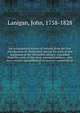 An ecclesiastical history of Ireland, from the first introduction of Christianity among the Irish, to the beginning of the thirteenth century , Compiled from the works of the most esteemed authors . who have written and published on matters connected wi, Lanigan, John, 1758-1828 