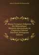 Racas E Linguas Indigenas Em Mocambique: Memoria Apresentada Ao Congresso Colonial Nacional (Portuguese Edition), Ayres D' Ornellas De Vasconcellos 