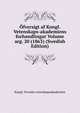 Ofversigt af Kongl. Vetenskaps-akademiens forhandlingar Volume arg. 20 (1863) (Swedish Edition), Kungl. Svenska vetenskapsakademien 
