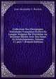 Collection Des Chroniques Nationales Fran?aises ?crites En Langue Vulgaire Du Treizi?me Au Seizi?me Si?cles Avec Des Notes Et Eclaircissemens, Volume 17, part 7 (French Edition), Jean Alexandre C. Buchon 