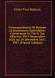 Correspondance De Rubens Et Documents Epistolaires Concernant Sa Vie Et Ses OEuvres: Du 6 Septembre 1628 Au 26 Decembre 1631. 1907 (French Edition), Peter Paul Rubens 