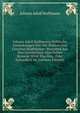 Johann Adolf Hoffmanns Politische Anmerkungen Von Der Wahren Und Falschen Staatskunst: Worinnen Aus Den Geschichten Aller Zeiten Bemerkt Wird, Was Den . Oder Schaedlich Ist (German Edition), Johann Adolf Hoffmann 