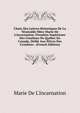 Choix Des Lettres Historiques De La V?n?rable M?re Marie De L'incarnation: Premi?re Sup?rieure Des Ursulines De Qu?bec En Canada, D?di? Aux ?l?ves Des Ursulines . (French Edition), Marie De L'Incarnation 