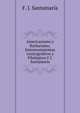 Americanismo y Barbarismo; Entretenimientos Lexicograficos y Filologicos F.J. Santamaria, F. J. Santamaria 