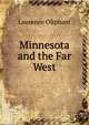 Minnesota and the Far West, Oliphant, Laurence 