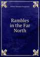 Rambles in the Far North, Robert Menzies Fergusson 