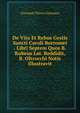 De Vita Et Rebus Gestis Sancti Caroli Borromei . Libri Septem Quos B. Rubeus Lat. Reddidit, B. Oltrocchi Notis Illustravit, Giovanni Pietro Giussano 
