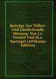 Beitrage Zur Volker- Und Landerkunde, Herausg. Von J.r. Forster Und M.c. Sprengel (Afrikaans Edition), 