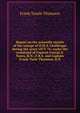 Report on the scientific results of the voyage of H.M.S. Challenger during the years 1873-76: under the command of Captain George S. Nares, R.N., F.R.S. and Captain Frank Turle Thomson, R.N., Frank Tourle Thomson 