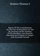 Report Of The Commissioner On The Part Of Maryland, For The Re-locating And Re-marking Of The Boundary Line Bewteen Maryland And Virginia In Tangier And Pocomoke Sounds, Hodson Thomas S 