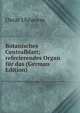 Botanisches Centralblatt; referierendes Organ fur das (German Edition), Oscar Uhlworm 