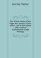 The Whole Works of the Right Rev. Jeremy Taylor: With a Life of the Author and a Critical Examination of His Writings, Jeremy Taylor 