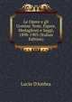 Le Opere e gli Uomini: Note, Figure, Medaglioni e Saggi, 1898-1903 (Italian Edition), Lucio D'Ambra 