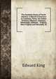 The Southern States of North America: A Record of Journeys in Louisiana, Texas, the Indian Territory, Missouri, Arkansas, Mississippi, Alabama, . Virginia, West Virginia and Maryland, Vo, Edward King 