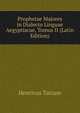 Prophetae Majores in Dialecto Linguae Aegyptiacae, Tomus II (Latin Edition), Henricus Tattam 