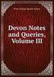 Devon Notes and Queries, Volume III, Peter Fabyan Sparke Amery 
